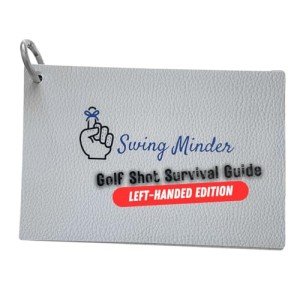Swing Minder Golf Reference Cards | Ultimate Pocket Survival Guide and Golf Instruction Booklet | Compact Waterproof PVC Cards for Troublesome Shots | Clip-on Carabiner for Your Golf Bag (LEFT-HANDED)