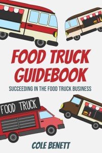 Food Truck Success: Your Essential Guidebook