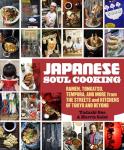 Tokyo Street Food Cookbook: Ramen, Tonkatsu, Tempura