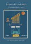 Industrial Revolutions:: From Ctesibius to Mars