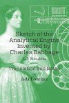 Sketch of the Analytical Engine Invented by Charles Babbage: Translation and Notes by Ada Lovelace