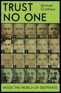 Trust No One: Exploring the Deepfake Phenomenon