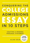 Conquering the College Admissions Essay in 10 Steps, Third Edition: Crafting a Winning Personal Statement (Complete Guide to College Application Essays)