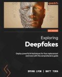 Exploring Deepfakes: Unleash AI for Face Replacement