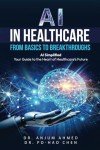 AI in Healthcare: Simplified Guide to Breakthroughs