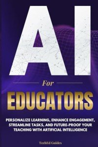 AI for Educators: Personalize Learning and Engagement