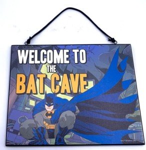 Batman Welcome to the Bat Cave Wall Sign