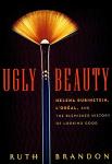 Ugly Beauty: The Real Story Behind Skincare