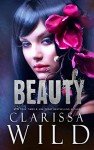 Beauty: A Dark Mafia Romance (Book 2)
