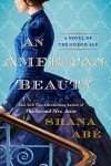 American Beauty: The True Story of Arabella Huntington