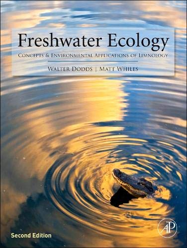 Freshwater Ecology: Concepts and Environmental Applications of Limnology (Aquatic Ecology)