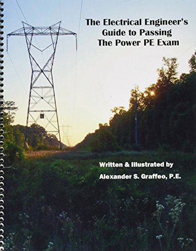 Electrical Engineer's Guide to Passing the Power PE Exam - Spiral Bound Version (Spiral-bound)