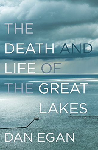 The Death and Life of the Great Lakes