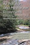 Air Pollution and Freshwater Ecosystems: Sampling, Analysis, and Quality Assurance