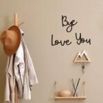 Love You Bye Wood Sign for Home Decor