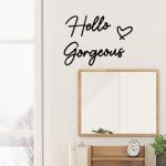 Hello Gorgeous Metal Wall Art for Any Room