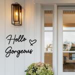 Hello Gorgeous Metal Wall Art for Any Room