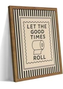 Let The Good Times Roll Bathroom Wall Art