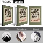 Retro Quote Wall Art - "This Is A High Class Joint