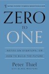 Zero to One: Startups and Building the Future
