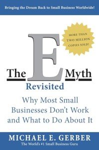 The E-Myth Revisited: Small Business Insights