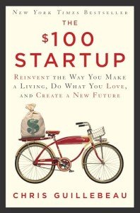 The $100 Startup: Launch Your Dream Business Today
