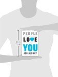 People Love You: The Real Secret to Delivering Legendary Customer Experiences