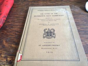 Hudson's Bay Company History Scriven Benedictine Historical Monograph 1929