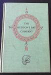 THE HUDSON'S BAY COMPANY ,Hardcover, 1956, by Richard Morenus