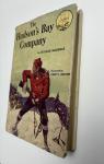 Hudson’s Bay Company By Richard Morenus Illus Landmark Bks W-24 1956 1st Ed HCDJ