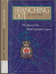 Branching out: The story of the Royal Canadian Legion