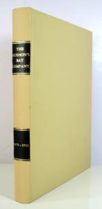 The Hudson's Bay Company  1670-1920 William Schooling 1920 w/Map Newer Binding