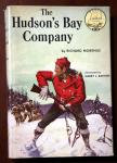 The Hudson's Bay Company by Richard Morenus 1956 Landmark Books W-24 HC/DJ Nice