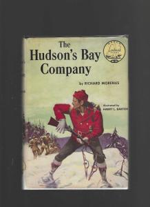 The Hudson's Bay Company World Landmark #24 w Author's Letter  1956 Cloth Cove..
