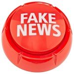Trumped Up Fake News Button with 7 Sayings