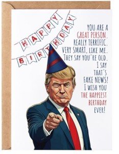 Funny Donald Trump Birthday Card for Everyone