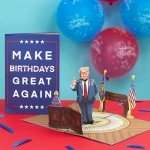 Donald Trump 3D Pop-Up Birthday Card