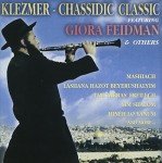 Klezmer: Classic Chassidic Music from Israel