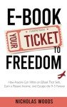 Ebook Guide: Write, Sell, and Find Freedom