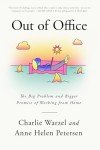 Out of Office: Challenges and Promises of Remote Work
