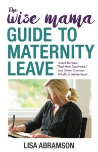 Mama's Guide to Thriving During Maternity Leave