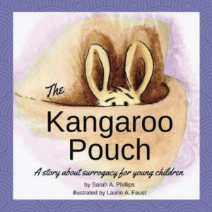 The Kangaroo Pouch: Surrogacy Story for Kids