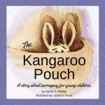 The Kangaroo Pouch: Surrogacy Story for Kids