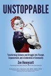 Unstoppable: Turning Struggles into Empowerment and Community