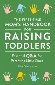 Essential Guide for First-Time Moms Raising Toddlers