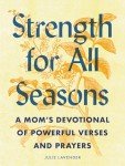 Empowering Devotional: Verses and Prayers for Moms