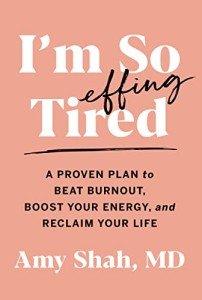 Reclaim Your Life: Beat Burnout and Boost Energy
