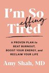 Reclaim Your Life: Beat Burnout and Boost Energy