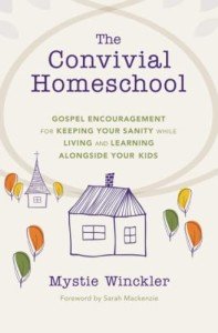 Sanity Savers: Homeschooling with Love and Joy