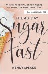 40-Day Sugar Fast for Mind and Spirit